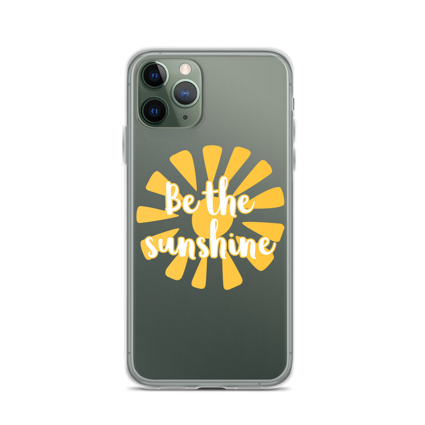 "Be the Sunshine" iPhone Case