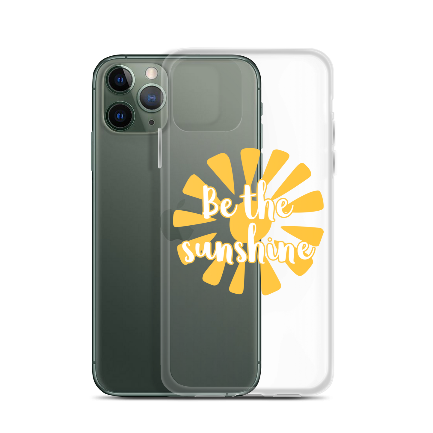 "Be the Sunshine" iPhone Case