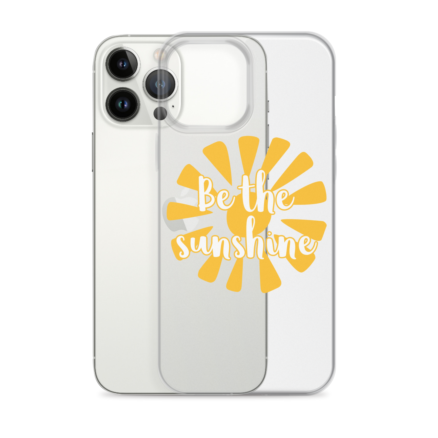 "Be the Sunshine" iPhone Case