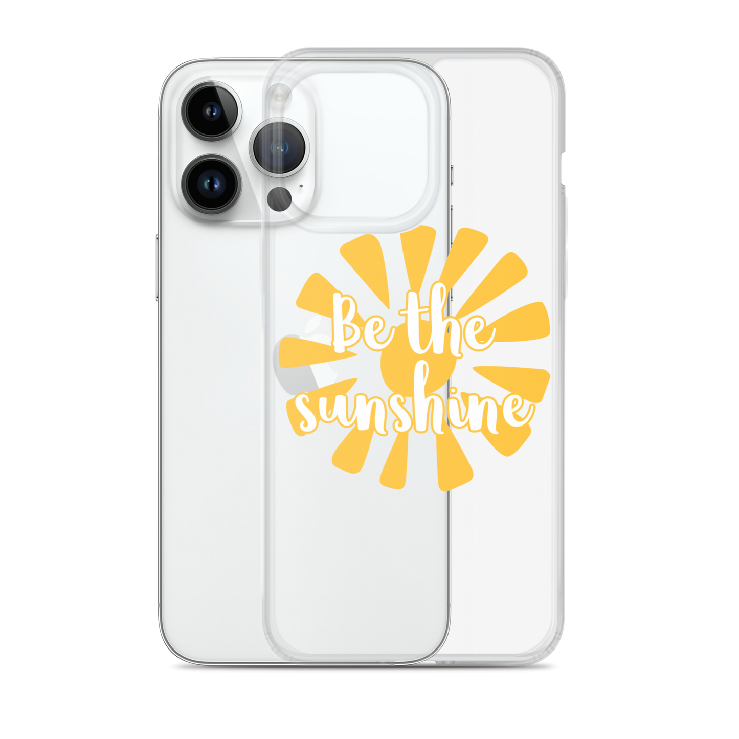 "Be the Sunshine" iPhone Case