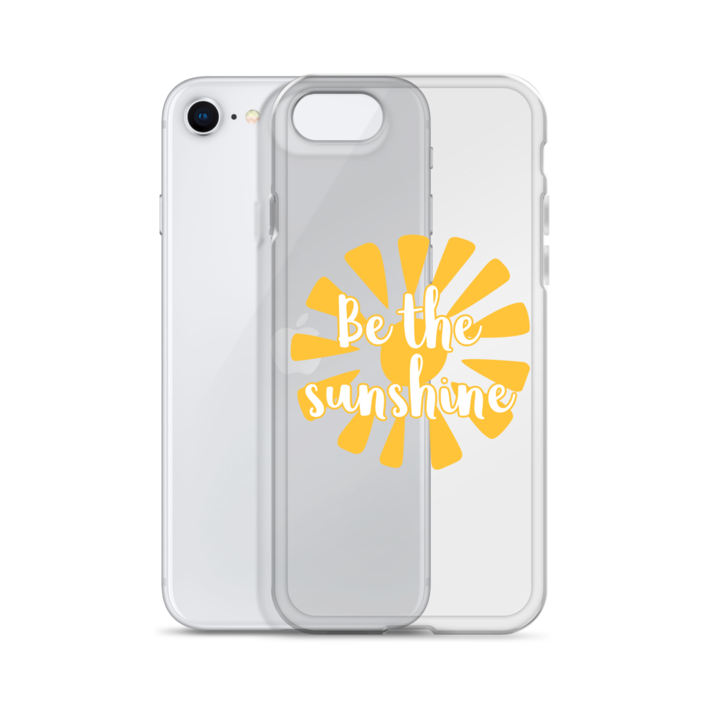 "Be the Sunshine" iPhone Case