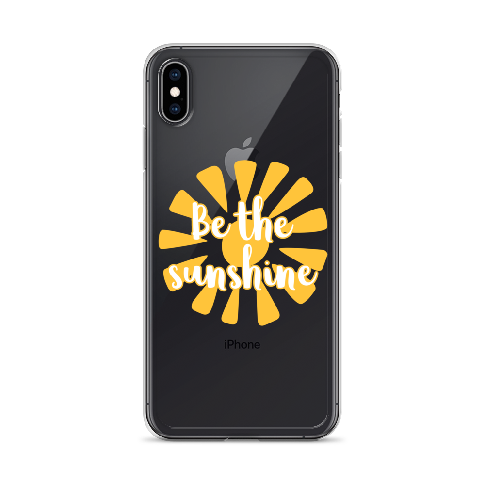 "Be the Sunshine" iPhone Case