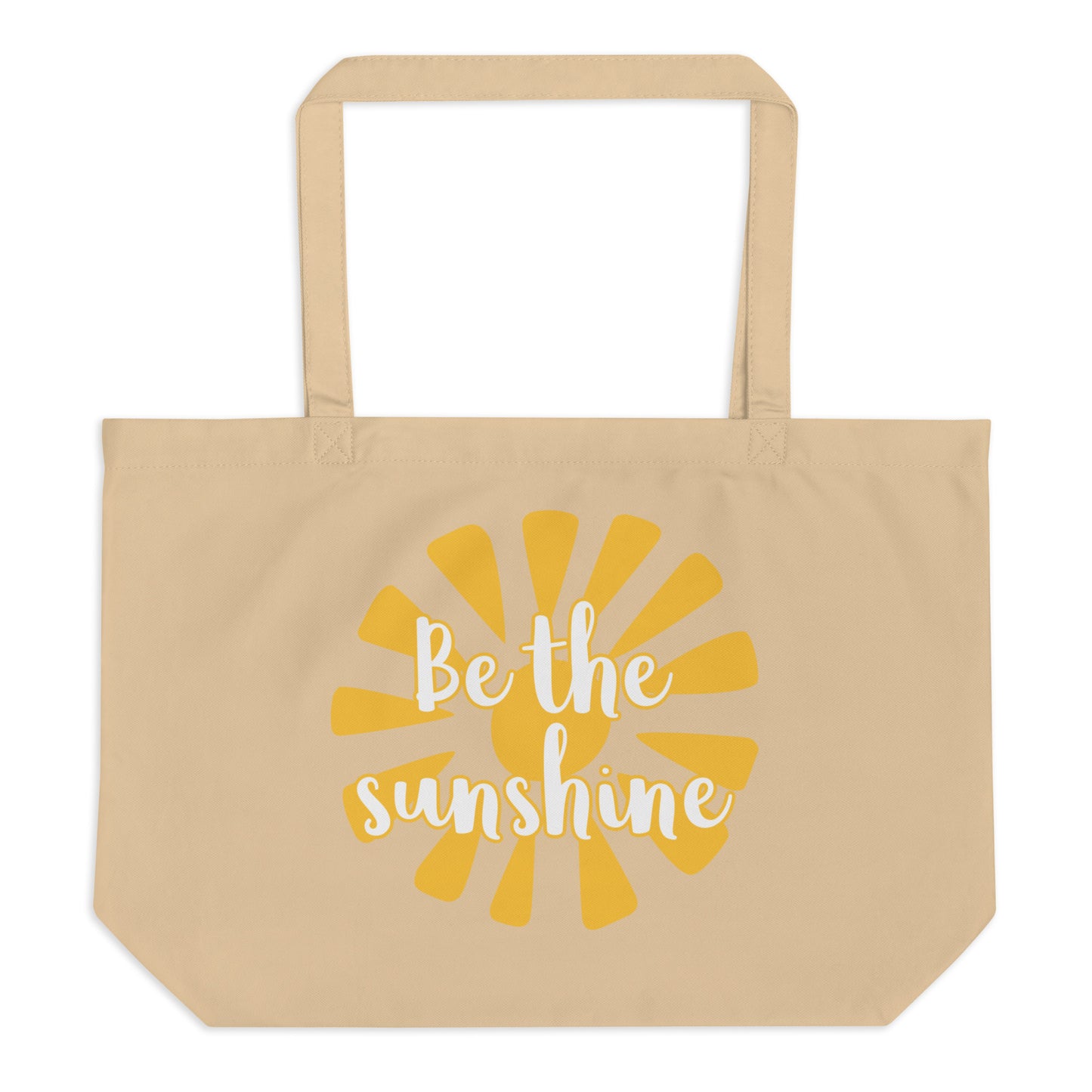 "Be the Sunshine" Large organic tote bag