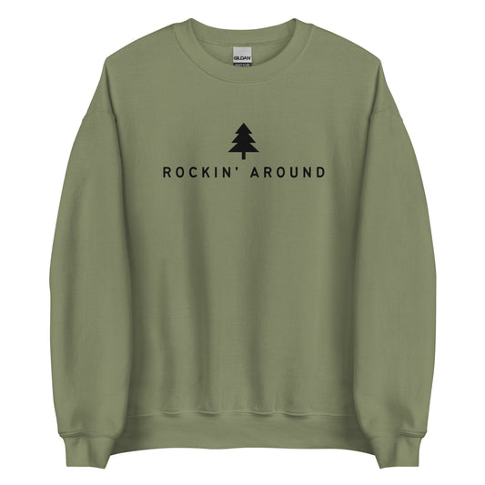 "Rockin' Around" Unisex Sweatshirt