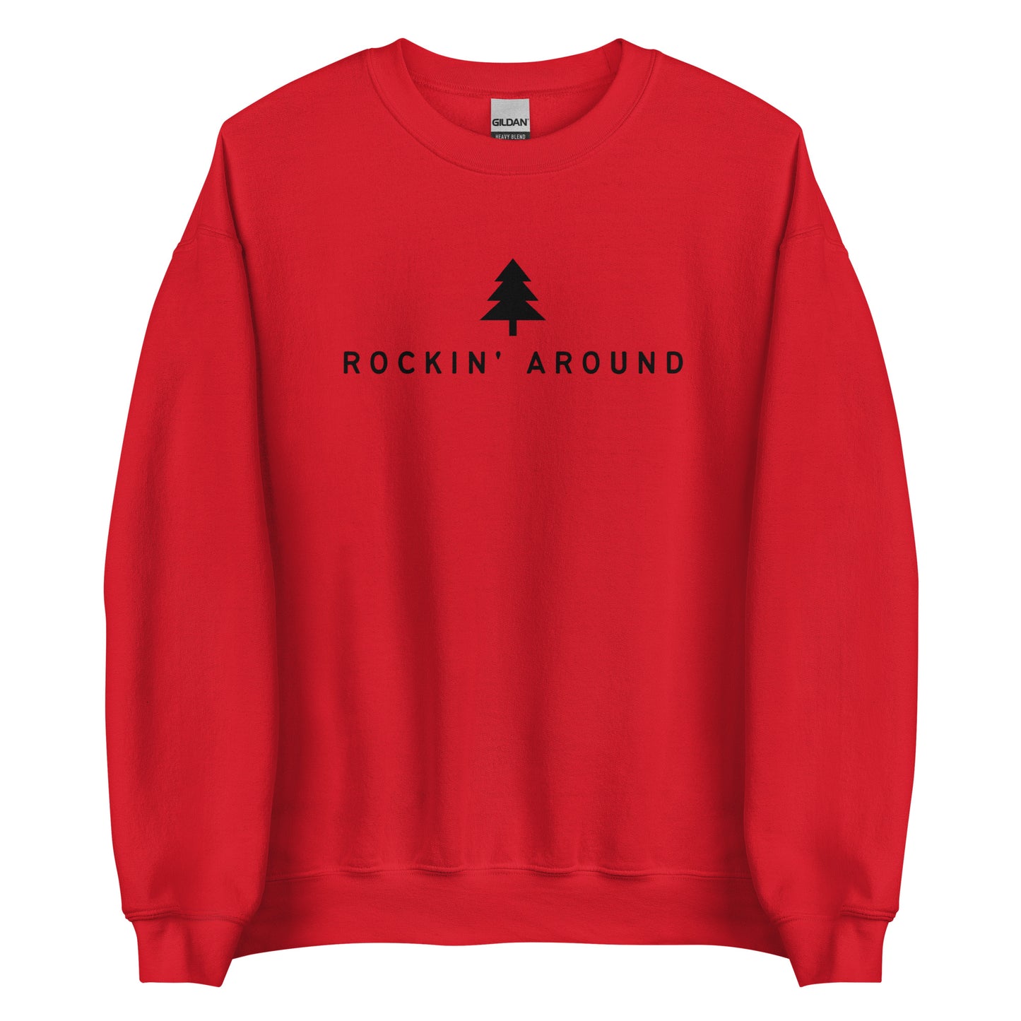 "Rockin' Around" Unisex Sweatshirt