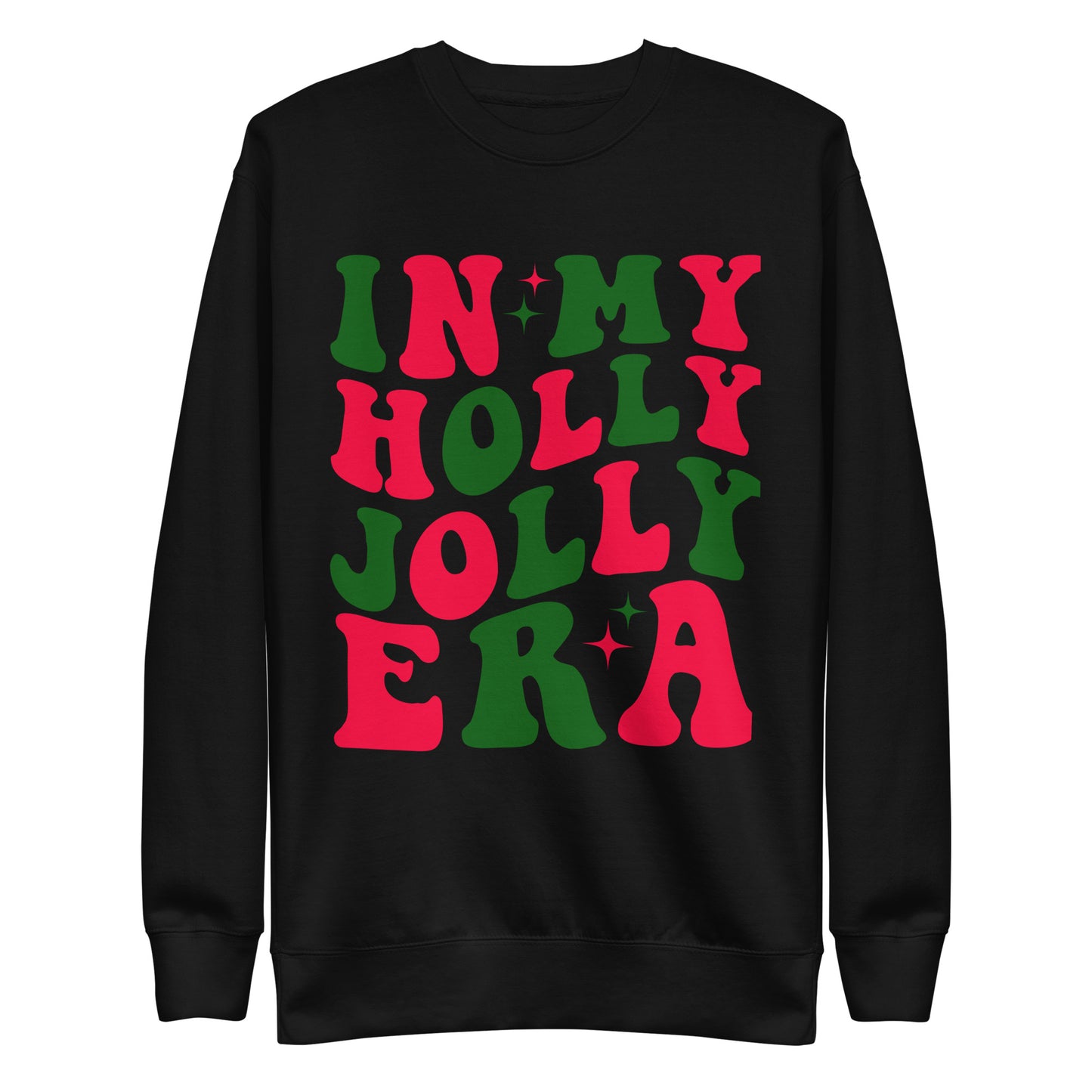 "In My Holly Jolly Era" Unisex Premium Sweatshirt