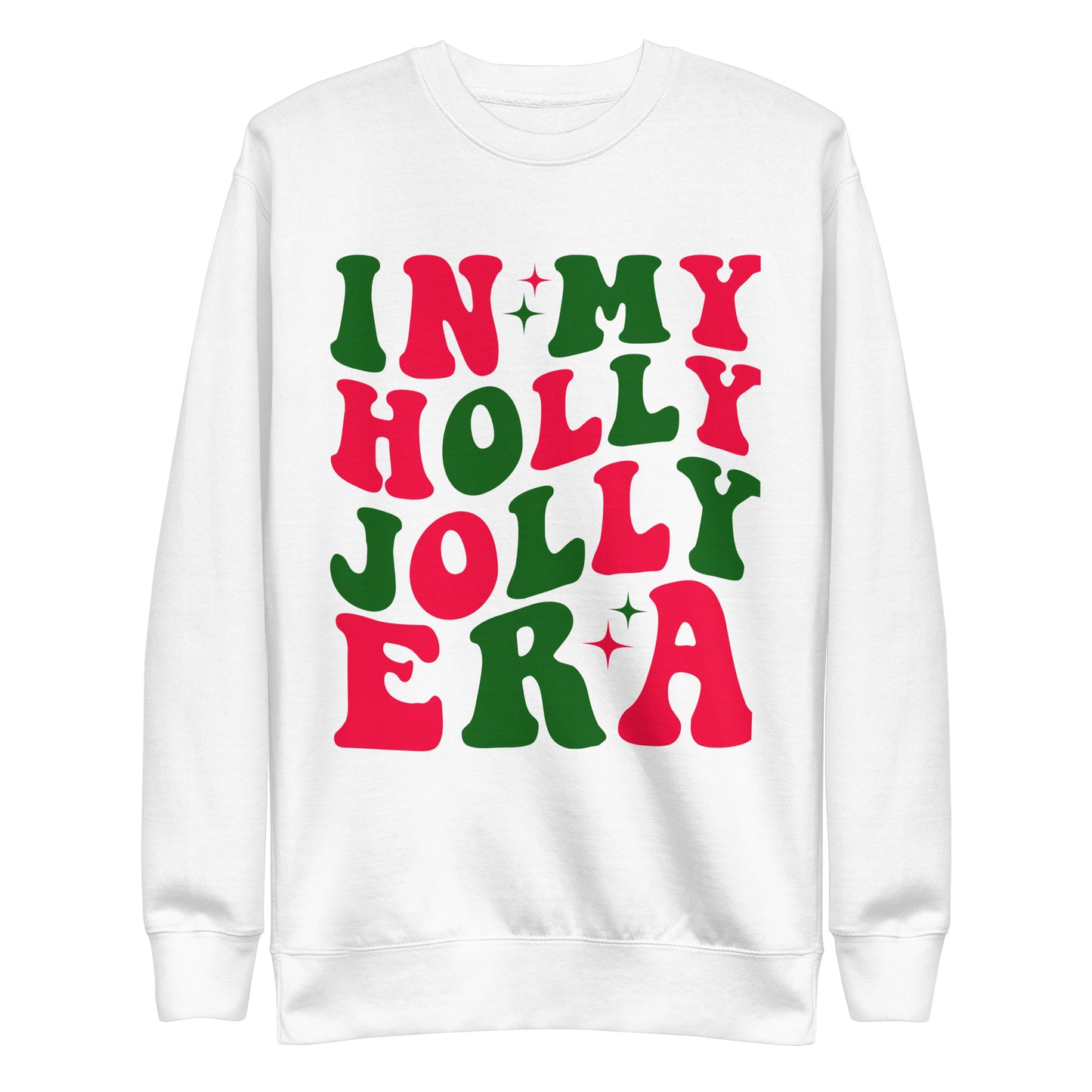 "In My Holly Jolly Era" Unisex Premium Sweatshirt