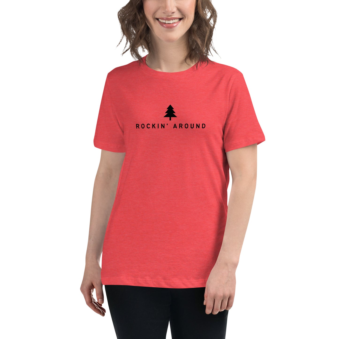 "Rockin' Around" Women's Relaxed T-Shirt