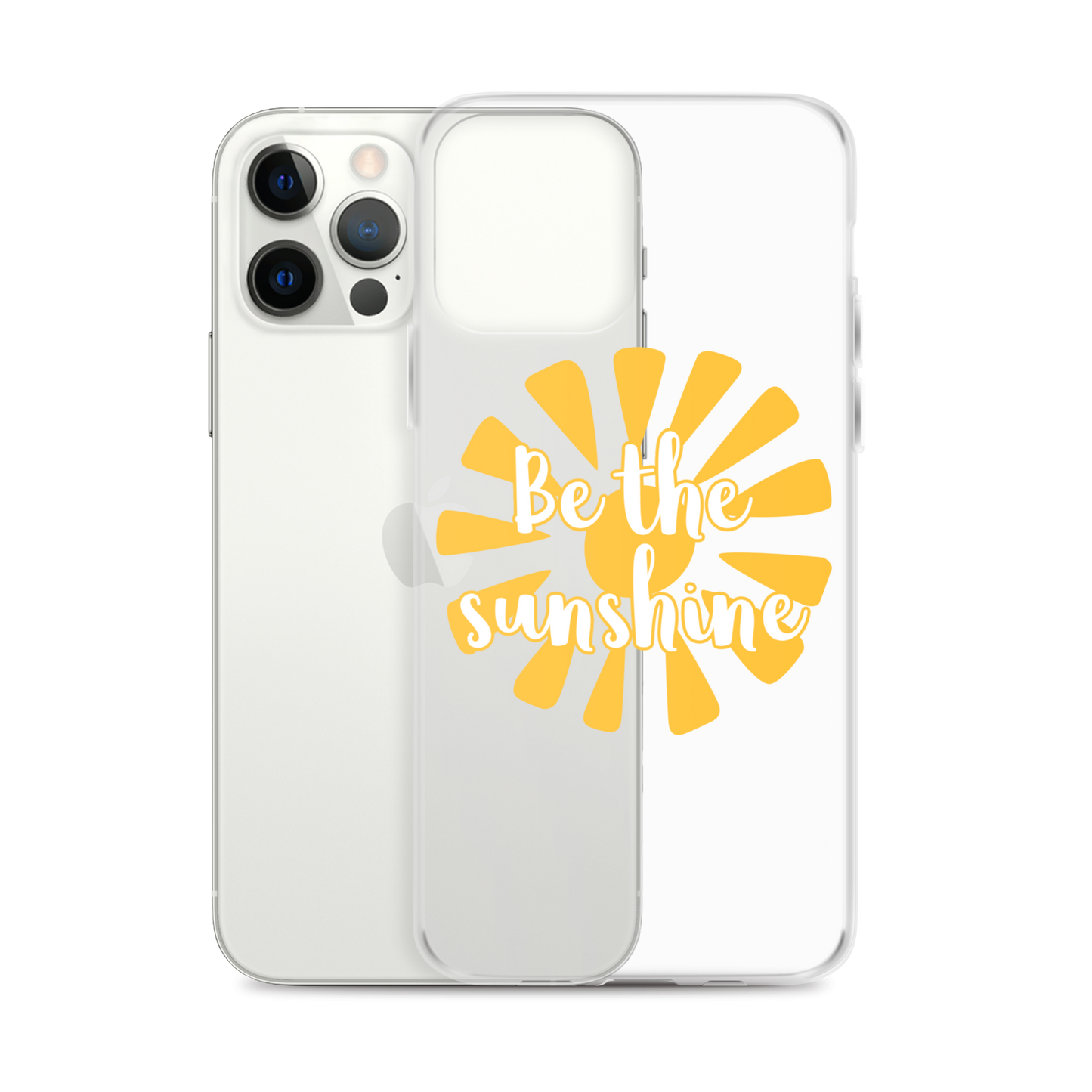 "Be the Sunshine" iPhone Case