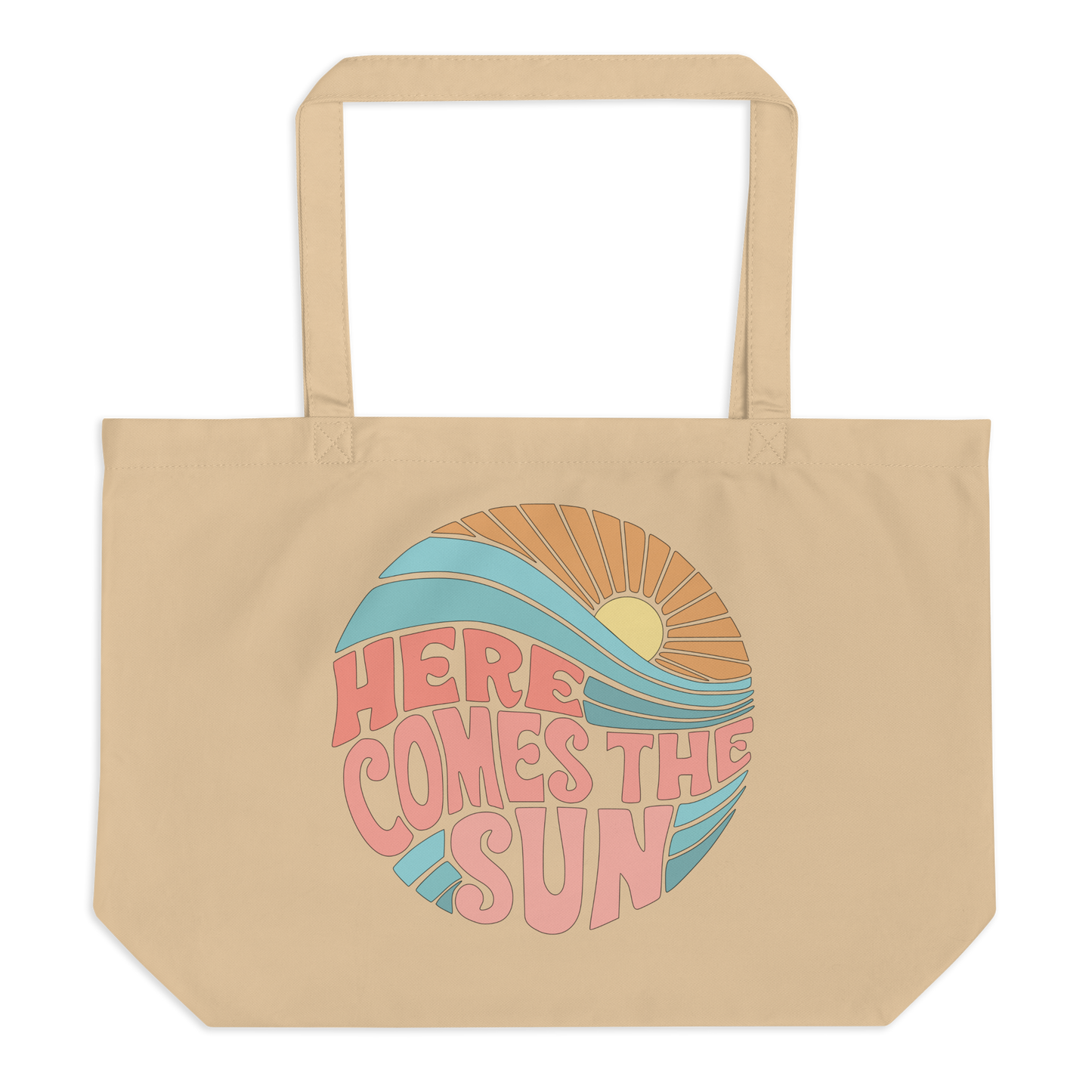 "Here Comes the Sun" Large organic tote bag